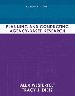 Planning and Conducting Agency-Based Research 4th 9780205636853 Front Cover