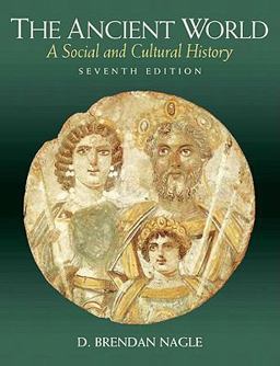 Ancient World A Social and Cultural History 7th 9780205637447 Front Cover