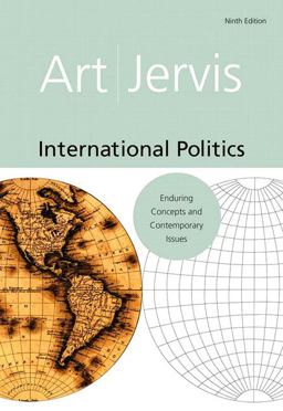 International Politics Enduring Concepts and Contemporary Issues 9th 9780205642724 Front Cover