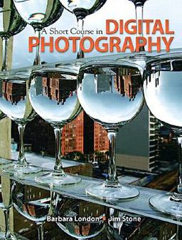Short Course in Digital Photography  9780205645923 Front Cover
