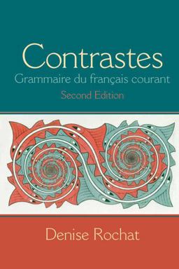 Contrastes Grammaire du Franï¿½ais Courant 2nd 9780205646999 Front Cover