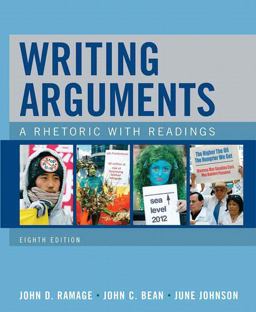 Writing Arguments A Rhetoric with Readings 8th 9780205648368 Front Cover