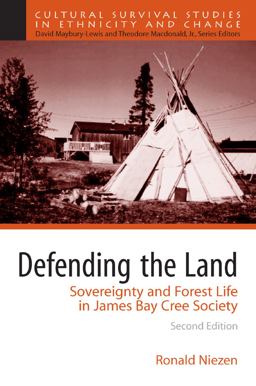 Defending the Land Sovereignty and Forest Life in James Bay Cree Society 2nd 9780205651085 Front Cover
