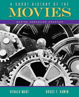 Short History of the Movies Abridged Edition 10th 9780205665921 Front Cover