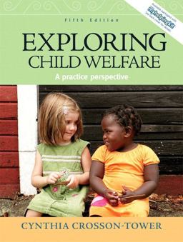 Exploring Child Welfare A Practice Perspective 5th 9780205672769 Front Cover