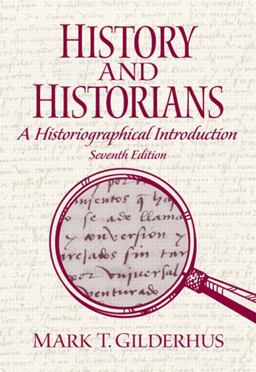 History and Historians 7th 9780205687534 Front Cover