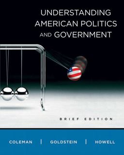 Understanding American Politics and Government, Brief Edition