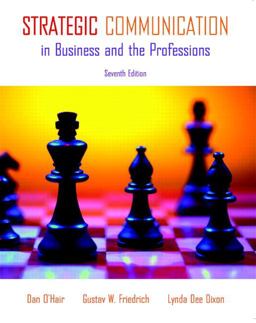 Strategic Communication in Business and the Professions 7th 9780205693115 Front Cover