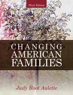 Changing American Families 3rd 9780205699476 Front Cover
