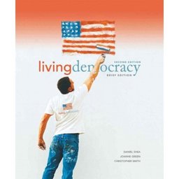 Living Democracy, Brief California Edition, Books a la Carte Plus MyPoliSciLab