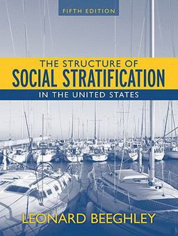 Structure of Social Stratification in the United States- (Value Pack W/MySearchLab) 5th 9780205702633 Front Cover