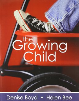 Growing Child and MyDevelopmentLab with Pearson EText  9780205716623 Front Cover