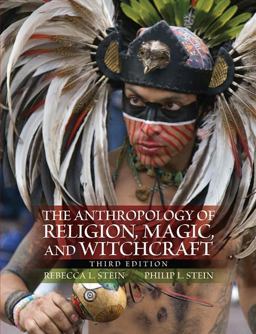 Anthropology of Religion, Magic, and Witchcraft 3rd 9780205718115 Front Cover
