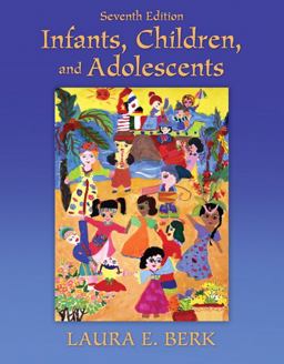 Infants, Children, and Adolescents 7th 9780205718160 Front Cover