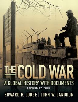 Cold War A Global History with Documents 2nd 9780205729111 Front Cover
