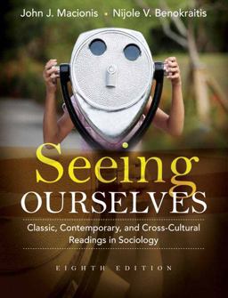 Seeing Ourselves Classic, Contemporary, and Cross-Cultural Readings in Sociology 8th 9780205733163 Front Cover