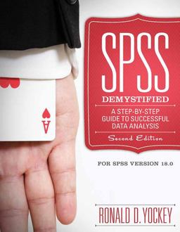 SPSS Demystified A Step by Step Approach 2nd 9780205735822 Front Cover
