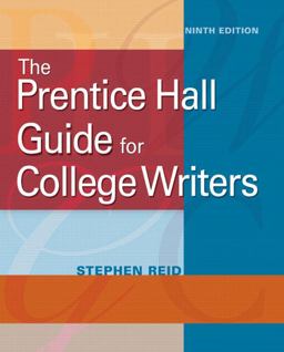 Prentice Hall Guide for College Writers 9th 9780205751167 Front Cover