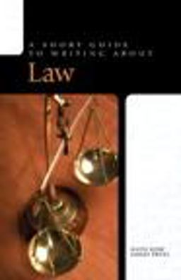 Short Guide to Writing about Law  9780205752010 Front Cover