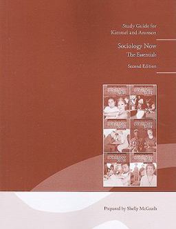Study Guide for Sociology Now Study Guide for Sociology Now
