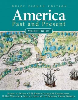 America Past and Present 8th 9780205760398 Front Cover