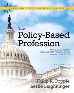 Policy-Based Profession An Introduction to Social Welfare Policy Analysis for Social Workers 5th 9780205763719 Front Cover