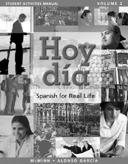Student Activities Manual for Hoy Dia Spanish for Real Life, Volume 2  9780205764662 Front Cover
