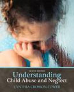 Understanding Child Abuse and Neglect 8th 9780205769155 Front Cover