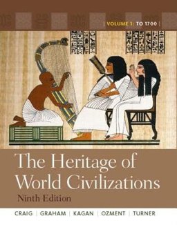 Heritage of World Civilizations, the, Volume 1, Books a la Carte Edition