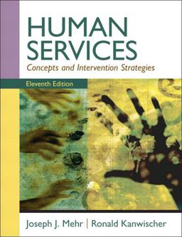 Human Services Concepts and Intervention Strategies 11th 9780205787265 Front Cover