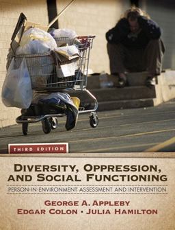 Diversity, Oppression, and Social Functioning Person-In-Environment Assessment and Intervention 3rd 9780205787296 Front Cover