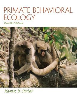 Primate Behavioral Ecology 4th 9780205790173 Front Cover