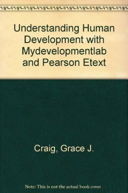 Understandg human developmt&mydevlab W/ebk Understandg human developmt&mydevlab W/ebk