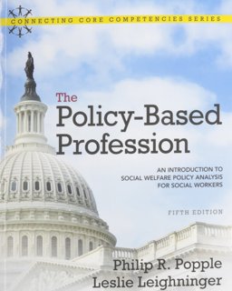 Policy-Based Profession An Introduction to Social Welfare Policy Analysis for Social Workers 5th 9780205796540 Front Cover