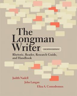 Longman Writer Rhetoric, Reader, Research Guide, and Handbook 8th 9780205798391 Front Cover