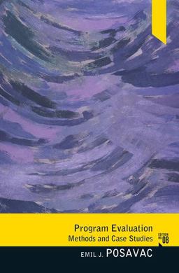 Program Evaluation Methods and Case Studies 8th 9780205804979 Front Cover