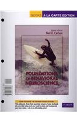 Foundations of Behavioral Neuroscience 8th 9780205805358 Front Cover