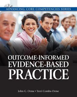 Outcome-Informed Evidence-Based Practice  9780205816286 Front Cover