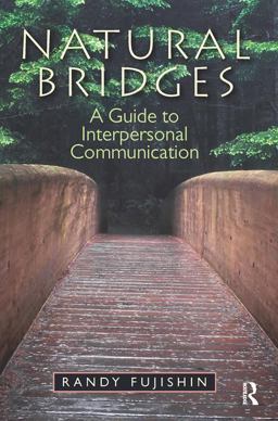 Natural Bridges A Guide to Interpersonal Communication  9780205824250 Front Cover