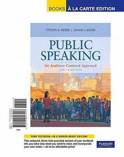 Public Speaking An Audience-Centered Approach, Books a la Carte Edition 8th 9780205827947 Front Cover