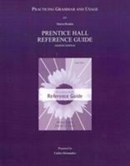 Practicing Grammar and Usage for Prentice Hall Reference Guide