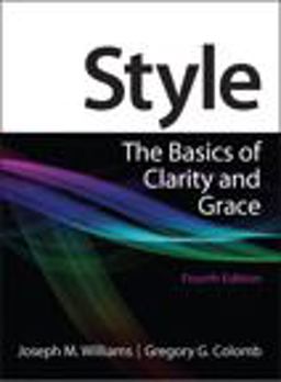 Style The Basics of Clarity and Grace 4th 9780205830763 Front Cover