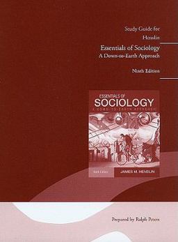 Study Guide for Essentials of Sociology, A down-to-Earth Approach