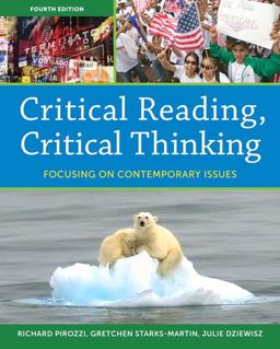 Critical Reading Critical Thinking Focusing on Contemporary Issues 4th 9780205835225 Front Cover