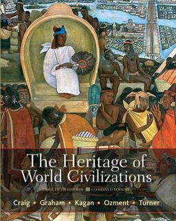 Heritage of World Civilizations, Combined Volume 5th 9780205835492 Front Cover