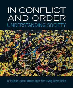 In Conflict and Order Understanding Society 13th 9780205854417 Front Cover