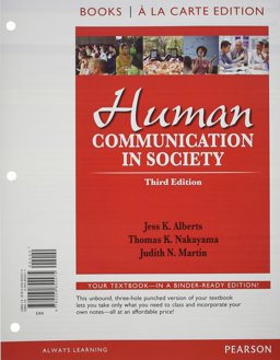 Human Communication in Society, Books a la Carte Edition 3rd 9780205855575 Front Cover