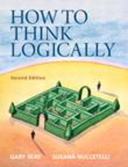 How to Think Logically 2nd 9780205861095 Front Cover