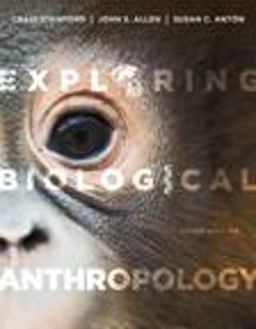 Exploring Biological Anthropology 3rd 9780205861965 Front Cover