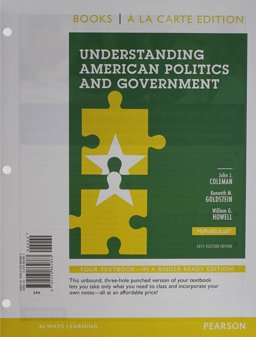 Understanding American Politics and Government, 2012 Election Edition, Books a la Carte Plus NEW MyPoliSciLab with EText -- Access Card Package